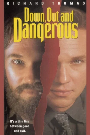 Постер: Down, Out and Dangerous