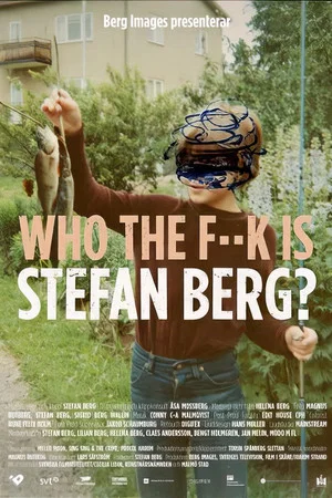 Постер: Who The F**K Is Stefan Berg?