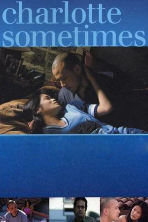 Постер: Charlotte Sometimes