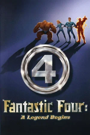 Постер: The Fantastic Four: A Legend Begins