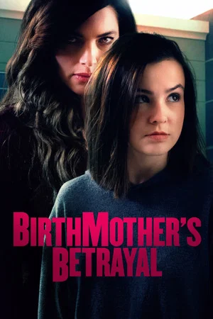 Постер: Birthmother's Betrayal