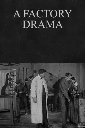 Постер: A Factory Drama
