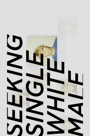 Постер: Seeking Single White Male