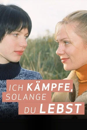 Постер: Ich kämpfe, solange du lebst
