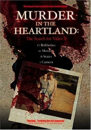 Постер: Murder in the Heartland: The Search For Video X