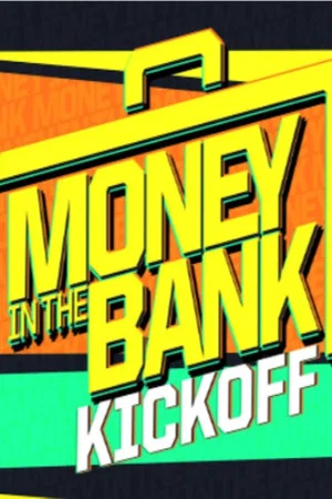 Постер: WWE Money in the Bank Kickoff 2024