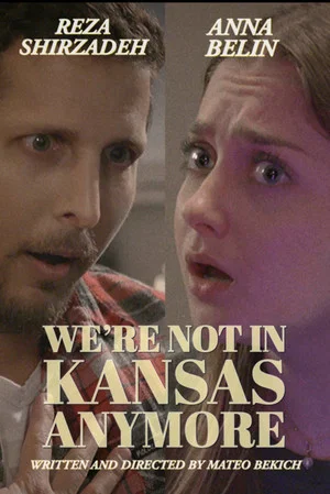 Постер: We're not in Kansas Anymore