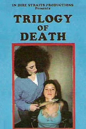 Постер: Trilogy of Death