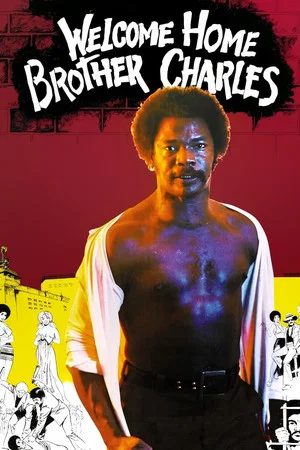 Постер: Welcome Home Brother Charles