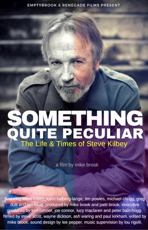Постер: Something Quite Peculiar: The Life and Times of Steve Kilbey