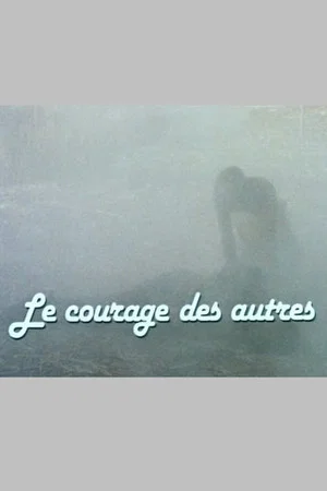 Постер: The Courage of Others