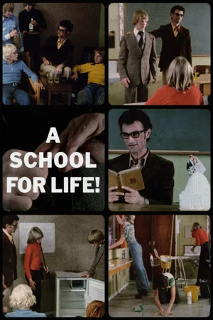 Постер: A School for Life!