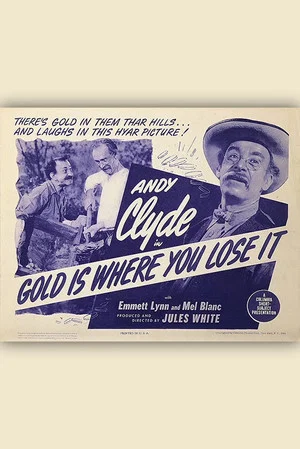 Постер: Gold is Where You Lose It