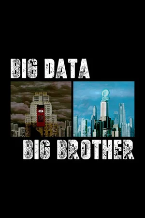 Постер: Big Data, Big Brother