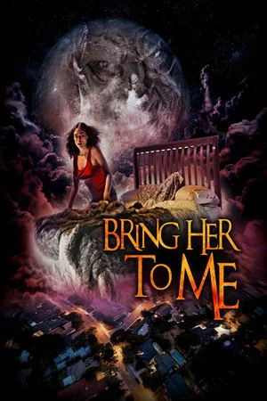 Постер: Bring Her to Me