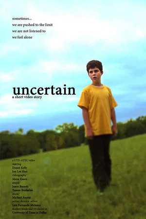 Постер: Uncertain