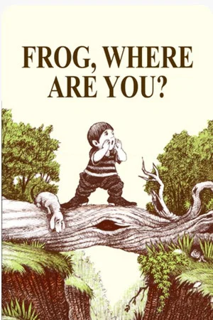 Постер: Frog Where Are You?