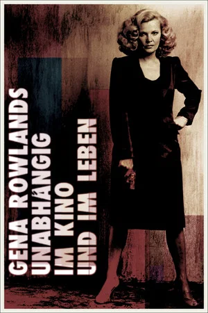 Постер: Gena Rowlands: A Life on Film