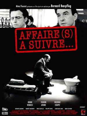 Постер: Affaire(s) à suivre...