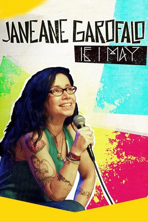 Постер: Janeane Garofalo: If I May
