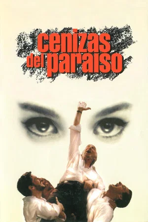 Постер: Cenizas del paraíso