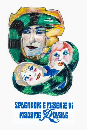 Постер: Splendori e miserie di Madame Royale
