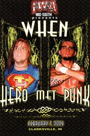 Постер: IWA-MS When Hero Met Punk