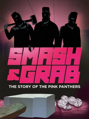 Постер: Smash and Grab: The Story of the Pink Panthers