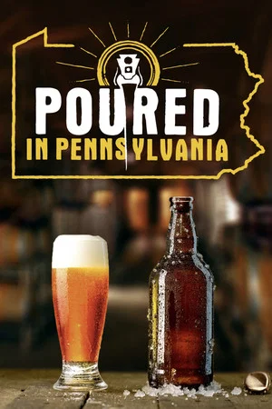 Постер: Poured in Pennsylvania