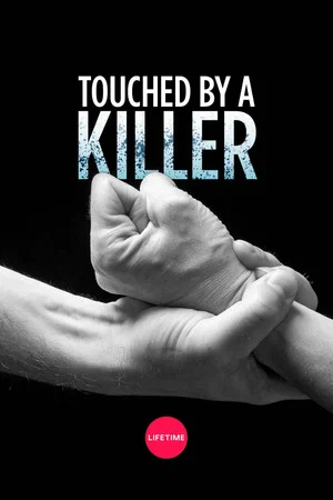 Постер: Touched by a Killer