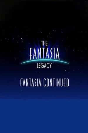 Постер: The Fantasia Legacy: Fantasia Continued