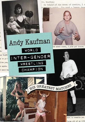 Постер: Andy Kaufman World Inter-Gender Wrestling Champion: His Greatest Matches