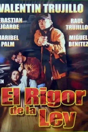 Постер: El rigór de la ley