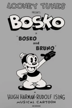 Постер: Bosko and Bruno