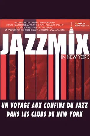 Постер: Jazzmix - 8 Jazz Concerts - 8 Films Live in NYC