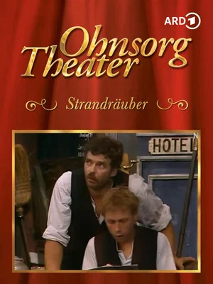 Постер: Ohnsorg-Theater- Strandräuber