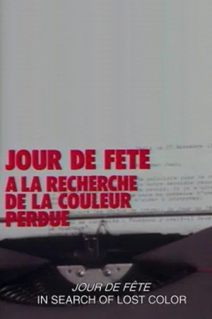 Постер: Jour de fête: In Search of the Lost Color