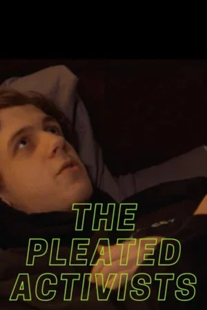 Постер: The Pleated Activists
