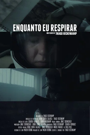 Постер: Enquanto eu Respirar