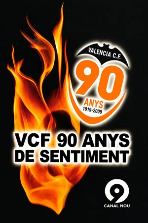 Постер: Valencia CF, 90 anys de sentiment