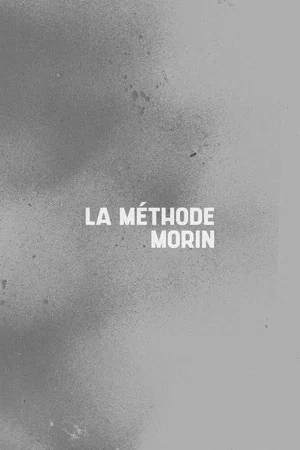 Постер: La méthode Morin