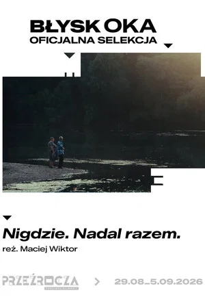 Постер: Nigdzie. Nadal razem