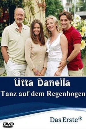 Постер: Utta Danella - Tanz auf dem Regenbogen