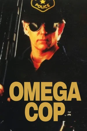 Постер: Omega Cop