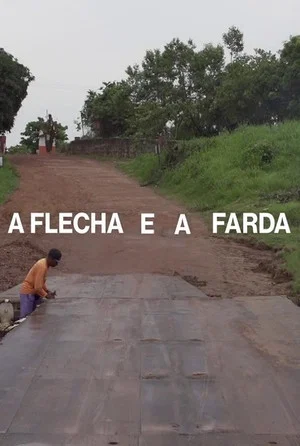Постер: A Flecha e a Farda
