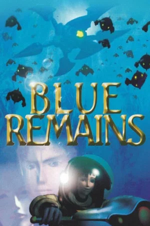Постер: Blue Remains