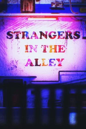 Постер: Strangers in the Alley