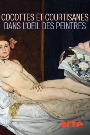 Постер: Cocottes et courtisanes dans l’œil des peintres