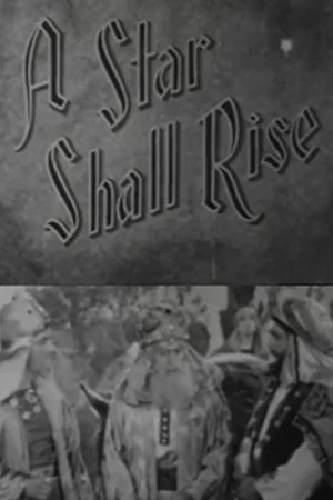 Постер: A Star Shall Rise