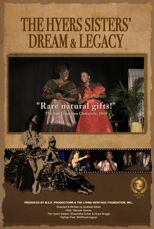 Постер: The Hyers Sisters' Dream & Legacy
